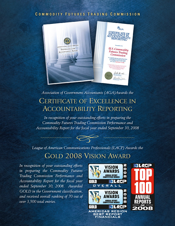 Photo showing the 2008 Certificate of Excellence in Accountability Reporting (CEAR) award and the League of American Communications Professionals (LACP) Gold 2008 Vision Award presented to the Commodity Futures Trading Commission.