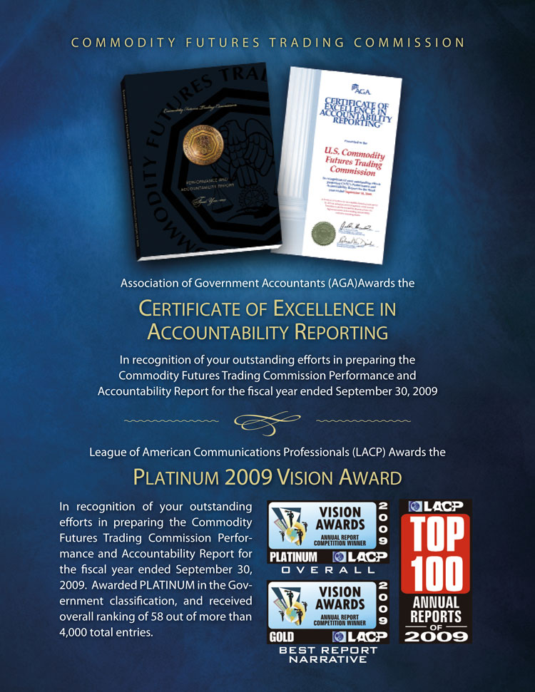 Photo showing the 2009 Certificate of Excellence in Accountability Reporting (CEAR) award and the League of American Communications Professionals (LACP) Platinum 2009 Vision Award presented to the Commodity Futures Trading Commission.