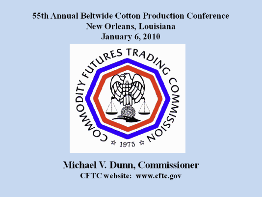 Slide - 55th Annual Beltwide Cotton Production Conference - Commissioner Michael V. Dunn Seal