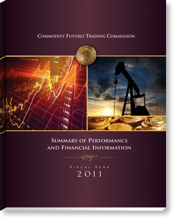 Image showing the cover of the CFTC Summary of Performance and Financial Information Report for Fiscal Year 2011.