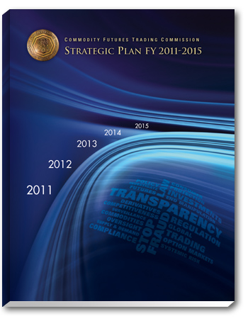 Image showing the cover of the CFTC Strategic Plan FY 2011–2015.