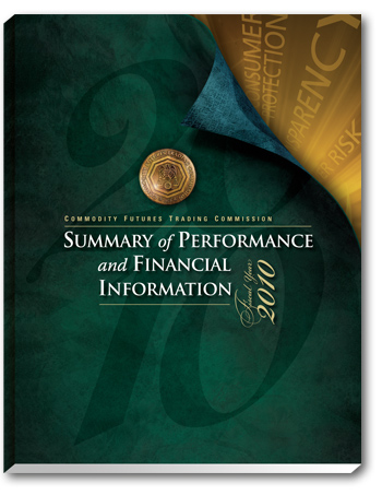 Image showing the cover of the CFTC Summary of Performance and Financial Information Report for Fiscal Year 2010.